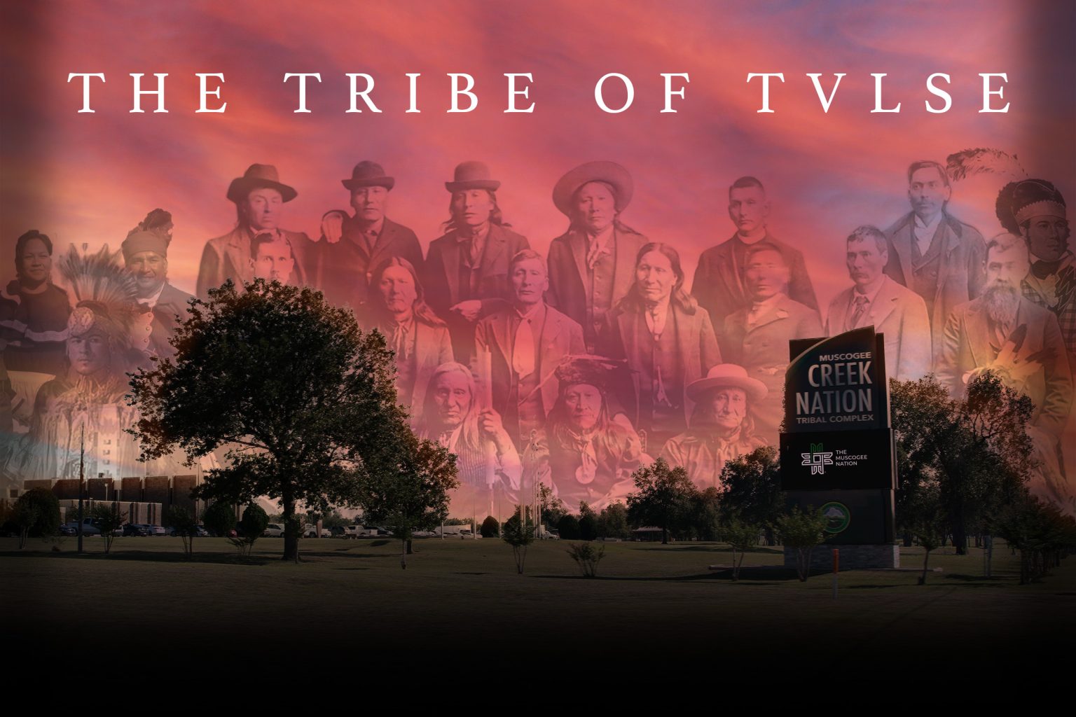 Mvskoke: The Tribe of TVLSE – Visit The Muscogee Nation